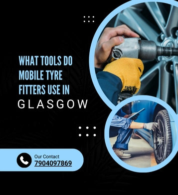 What Tools Do Mobile Tyre Fitters Use in Glasgow?